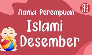 Bulan Desember Menurut Islam