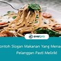 Contoh Slogan Makanan Sehat